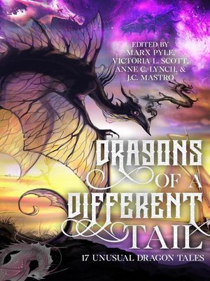 cover image of Dragons of a Different Tail